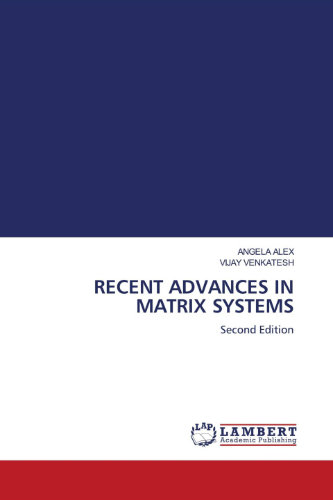 Kniha RECENT ADVANCES IN MATRIX SYSTEMS Vijay Venkatesh