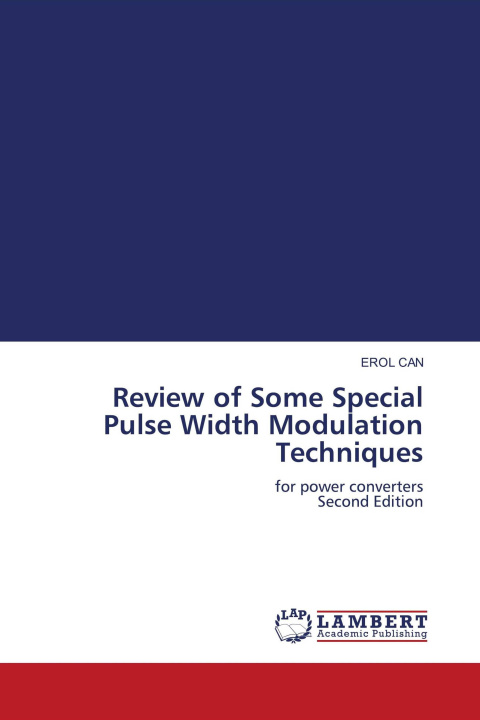 Carte Review of Some Special Pulse Width Modulation Techniques 