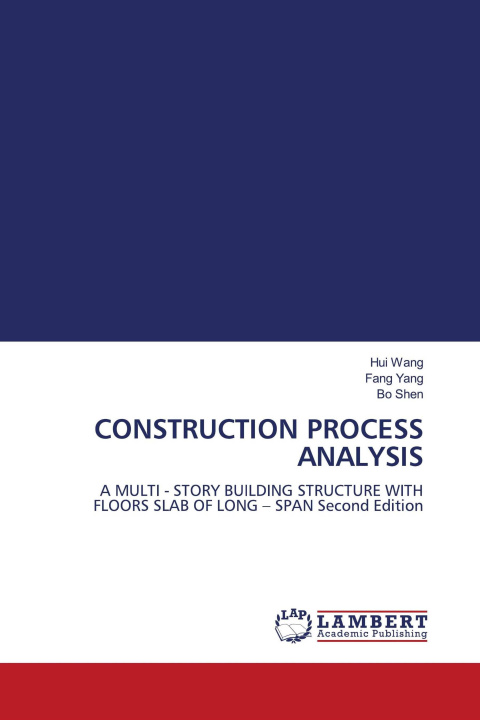 Knjiga CONSTRUCTION PROCESS ANALYSIS Fang Yang