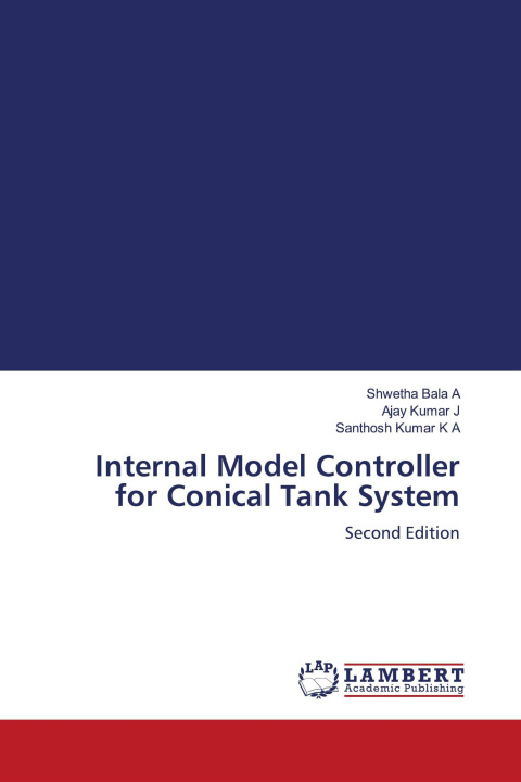 Kniha Internal Model Controller for Conical Tank System Ajay Kumar J