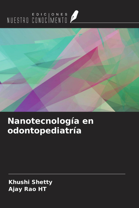 Livro Nanotecnología en odontopediatría Ajay Rao Ht