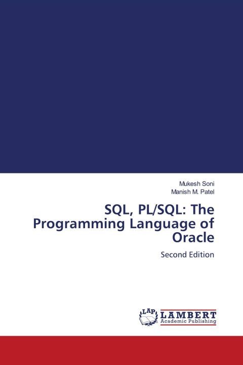 Kniha SQL, PL/SQL: The Programming Language of Oracle Manish M. Patel