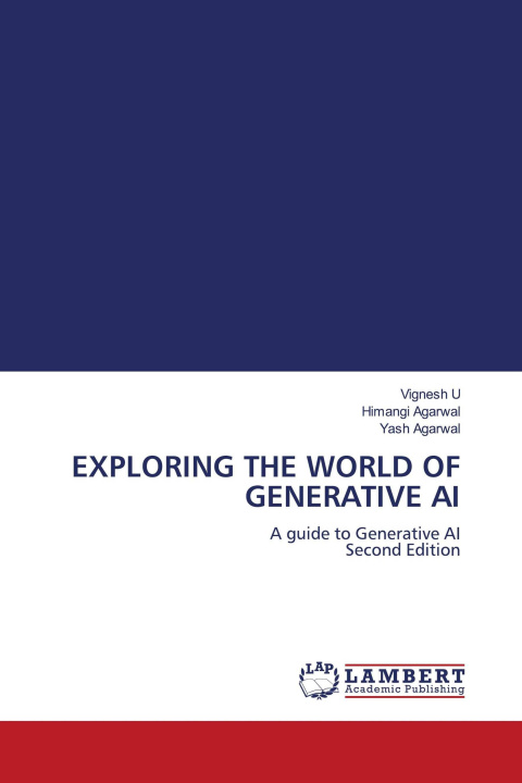 Knjiga EXPLORING THE WORLD OF GENERATIVE AI Himangi Agarwal