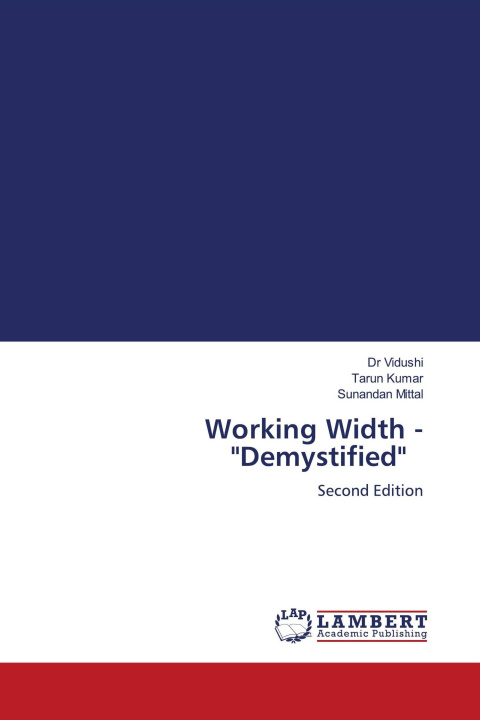 Kniha Working Width - "Demystified" Tarun Kumar
