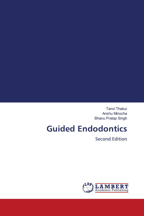 Kniha Guided Endodontics Anshu Minocha