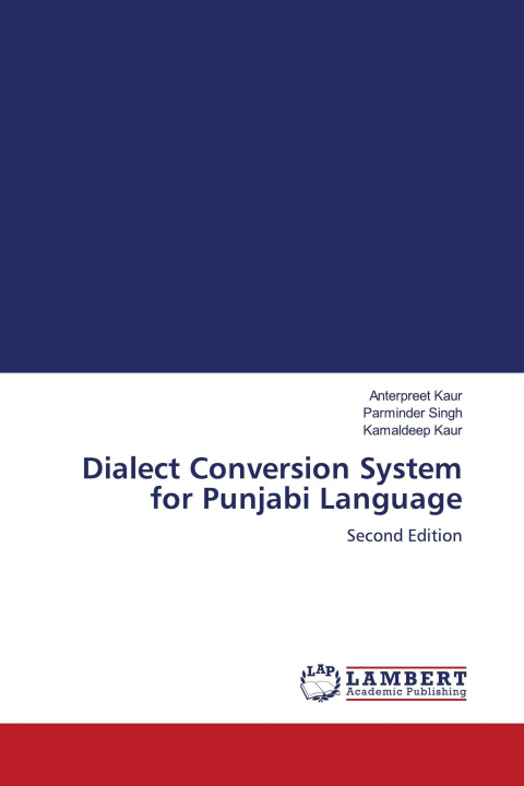 Kniha Dialect Conversion System for Punjabi Language Parminder Singh