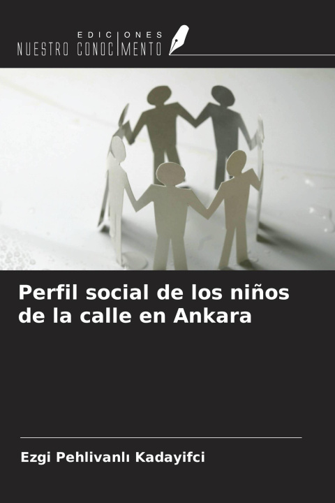Kniha Perfil social de los niños de la calle en Ankara 