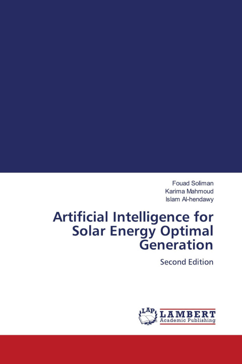 Libro Artificial Intelligence for Solar Energy Optimal Generation Karima Mahmoud