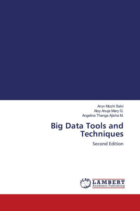 Kniha Big Data Tools and Techniques Aloy Anuja Mary G.