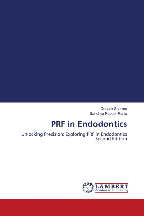 Kniha PRF in Endodontics Sandhya Kapoor Punia