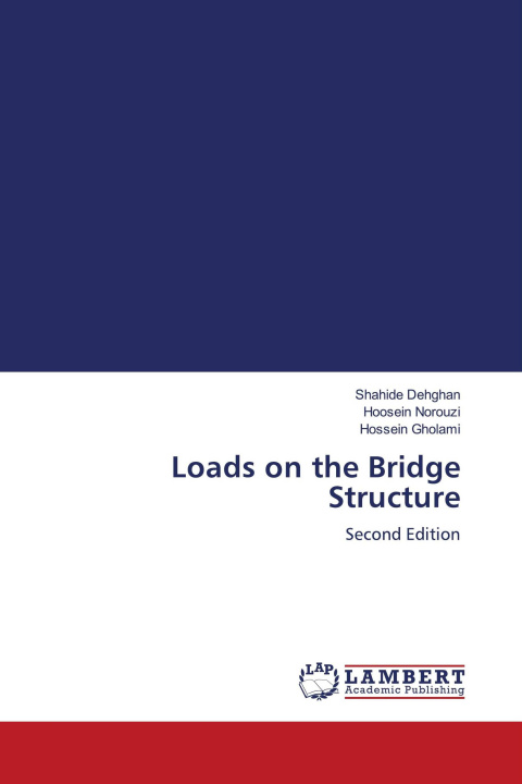 Kniha Loads on the Bridge Structure Hoosein Norouzi