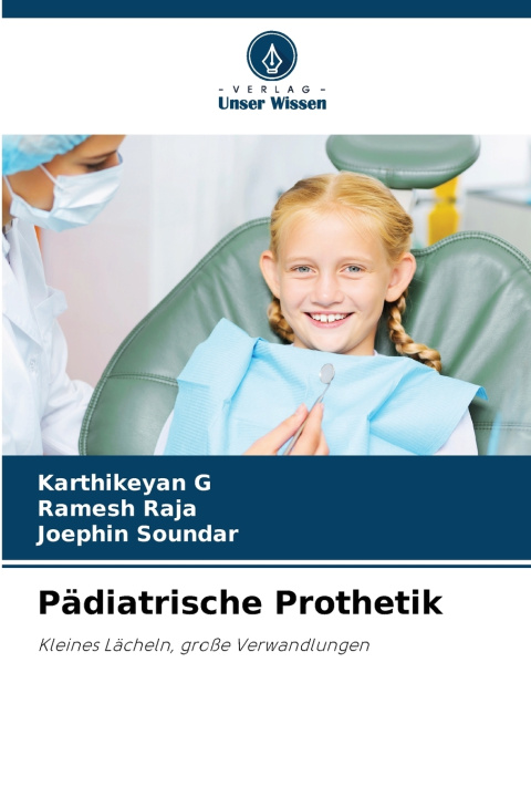 Knjiga Pädiatrische Prothetik Ramesh Raja