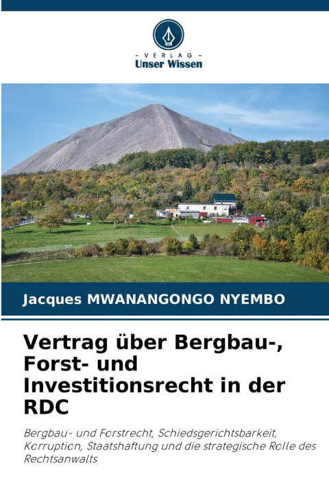 Kniha Vertrag über Bergbau-, Forst- und Investitionsrecht in der RDC Jacques MWANANGONGO NYEMBO
