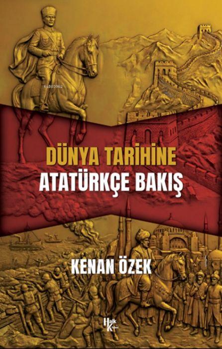 Kniha Dünya Tarihine Atatürkce Bakis 