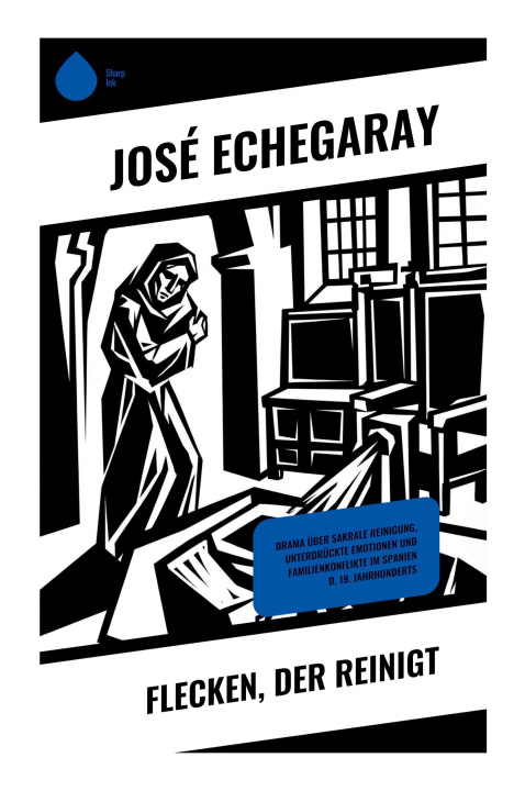Kniha Flecken, der reinigt José Echegaray