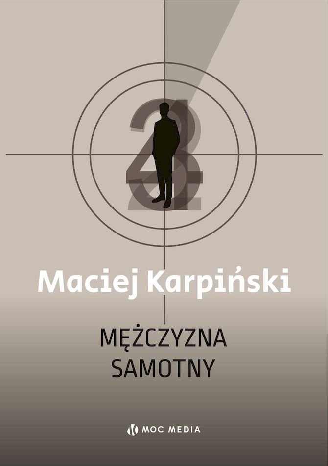 Kniha Mężczyzna samotny Maciej Karpiński