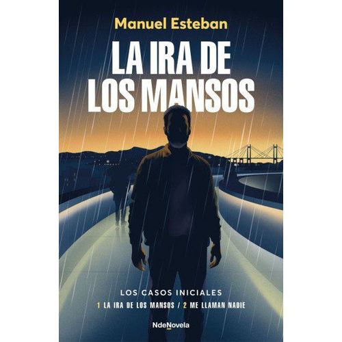 Kniha La ira de los mansos Manuel Esteban