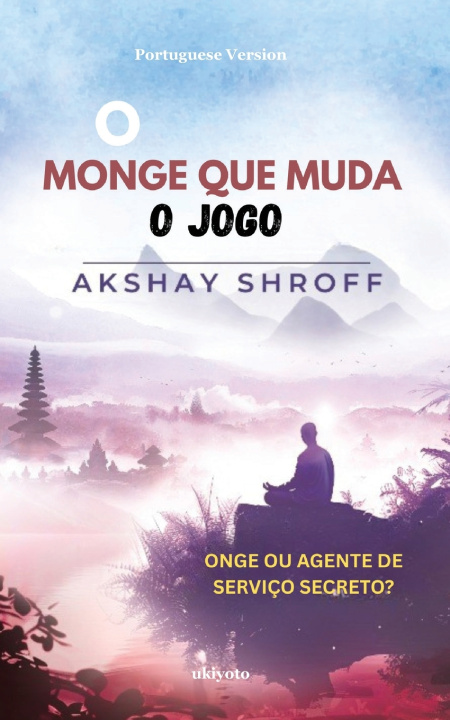 Kniha O monge que muda o jogo Akshay Shroff