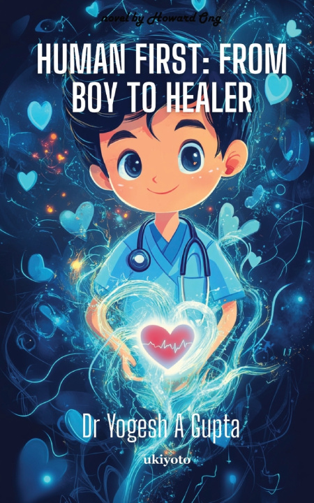 Kniha Human First Dr Yogesh A Gupta