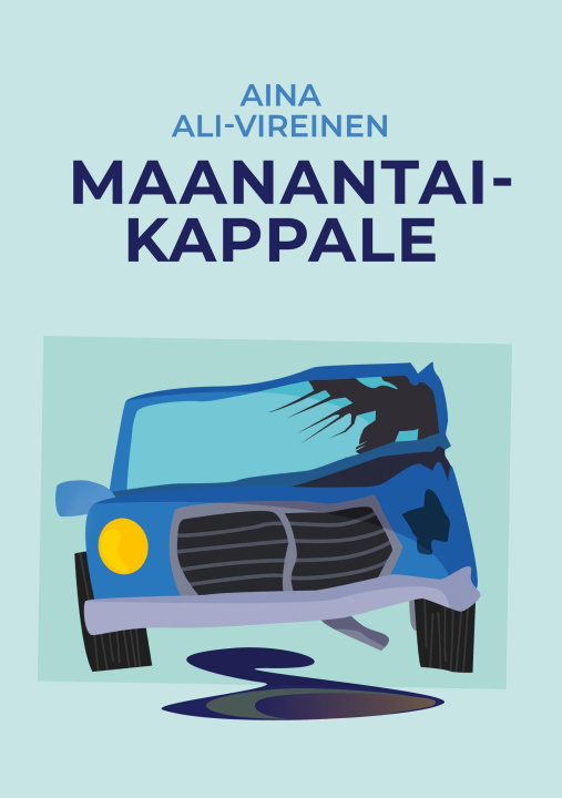 Kniha Maanantaikappale 