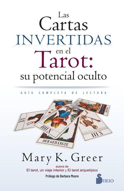Kniha Las cartas invertidas en el tarot: su potencial oculto Mary K. Greer