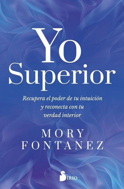 Knjiga Yo superior Mory Fontanez