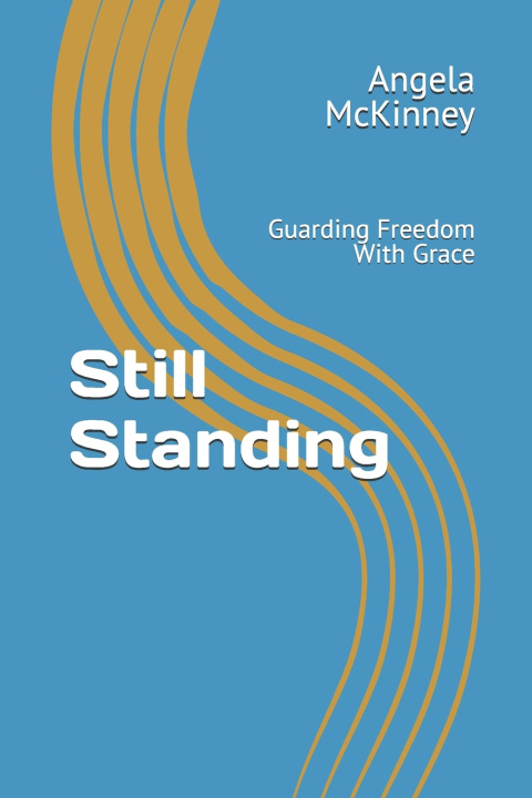 Kniha Still Standing Angela McKinney