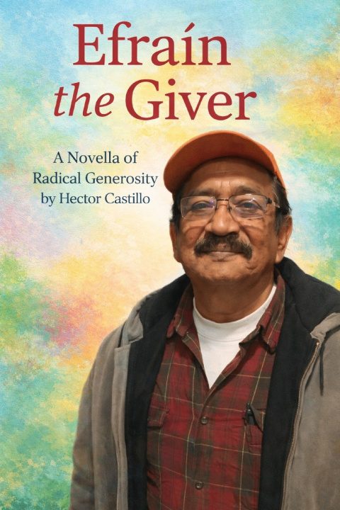 Kniha Efrain The Giver Hector Castillo