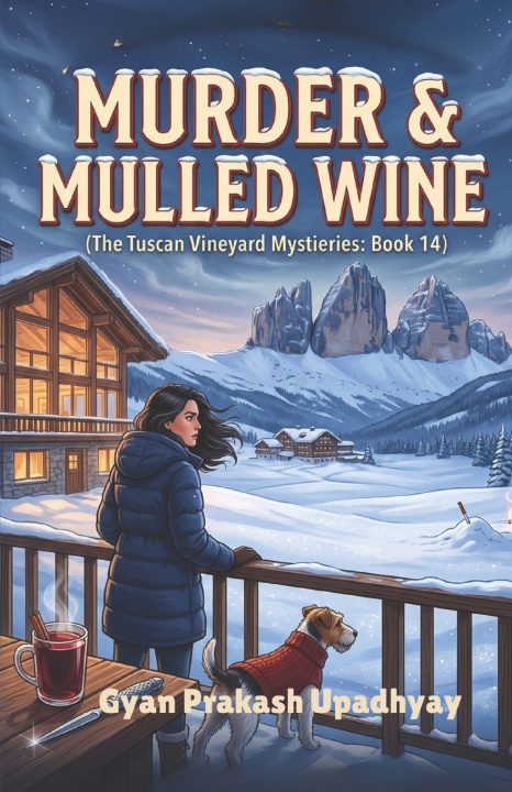 Kniha MURDER & MULLED WINE Gyan Prakash Upadhyay