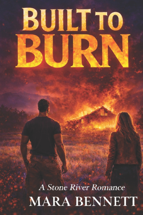 Kniha BUILT TO BURN Mara Bennett
