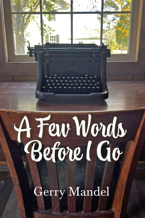 Kniha A Few Words Before I Go 
