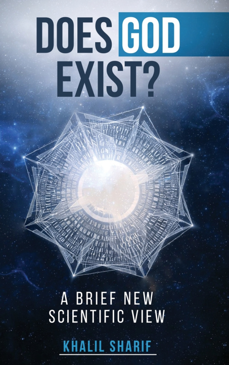 Kniha Does God Exist ? Dr. Khalil Sharif
