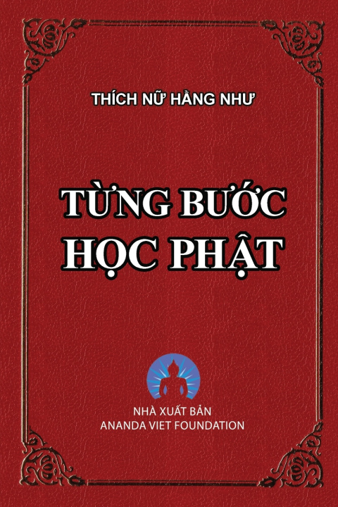 Buch TỪNG BƯỚC HỌC PHẬT THICH NU HANG NHU