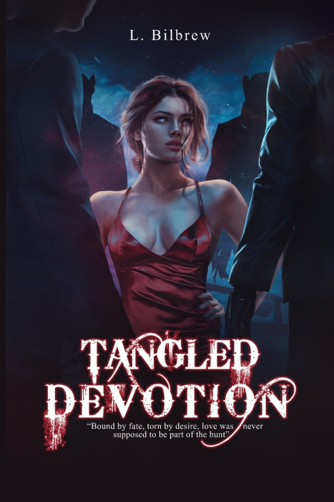 Knjiga TANGLED DEVOTION L. Bilbrew