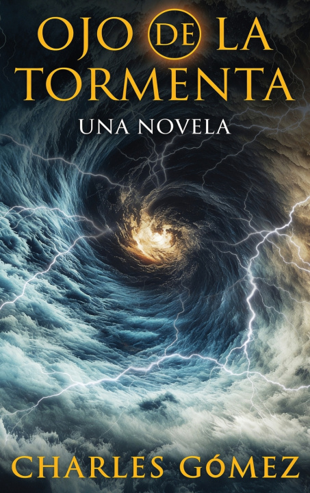 Buch OJO DE LA TORMENTA Charles Gomez
