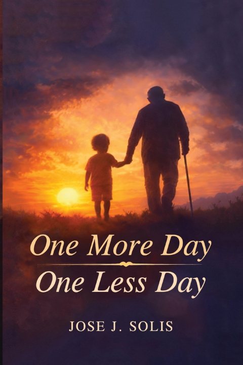 Kniha One More Day, One Less Day Jose J Solis