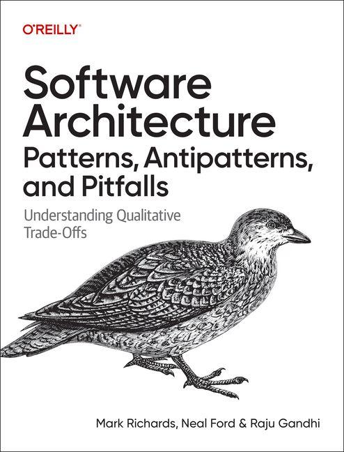 Boek Software Architecture Patterns, Antipatterns, and Pitfalls Neal Ford