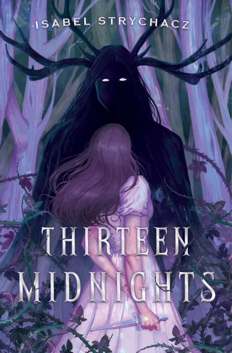 Kniha Thirteen Midnights STRYCHACZ ISABEL