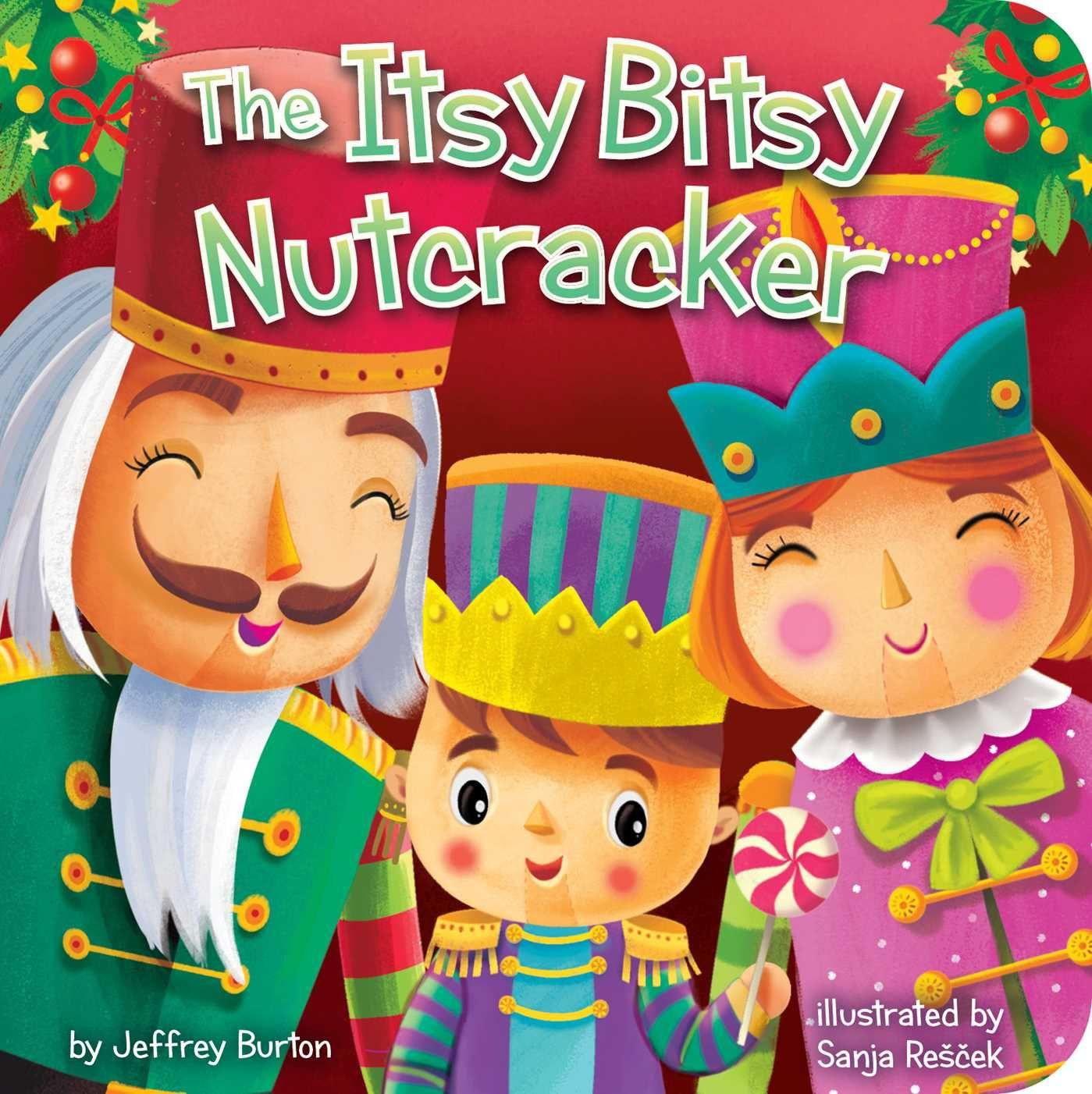 Kniha The Itsy Bitsy Nutcracker Sanja Rescek