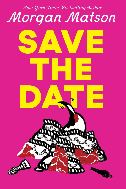Kniha Save the Date MATSON MORGAN