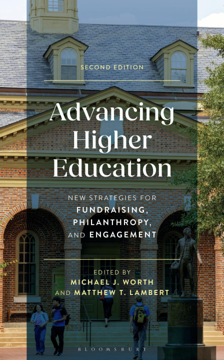 Kniha Advancing Higher Education Matthew T Lambert