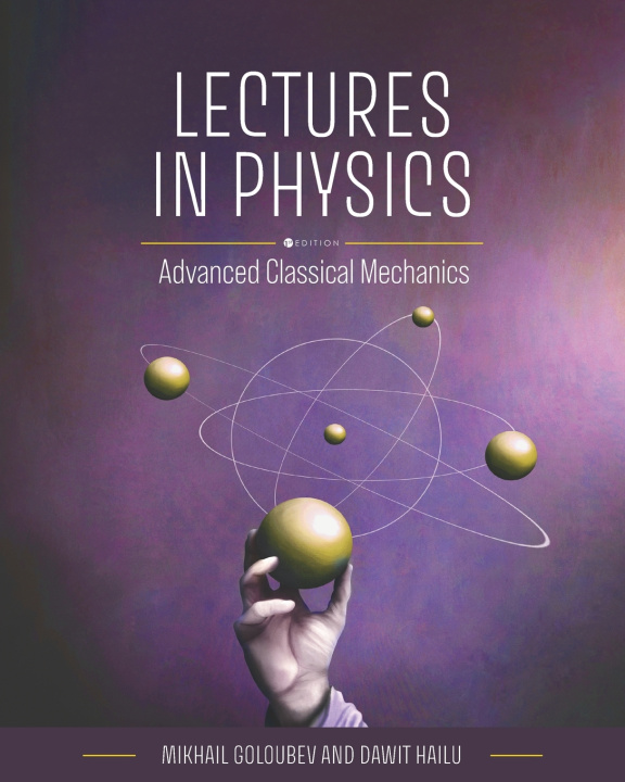 Kniha Lectures in Physics Dawit Hailu
