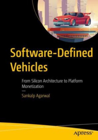 Kniha Software-Defined Vehicles Sankalp Agarwal