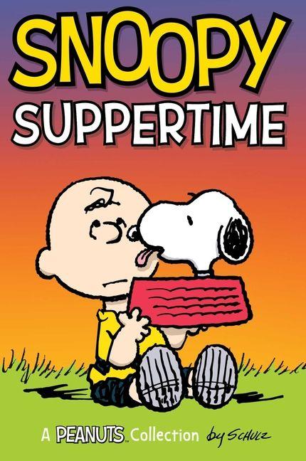 Kniha Snoopy: Suppertime! SCHULZ