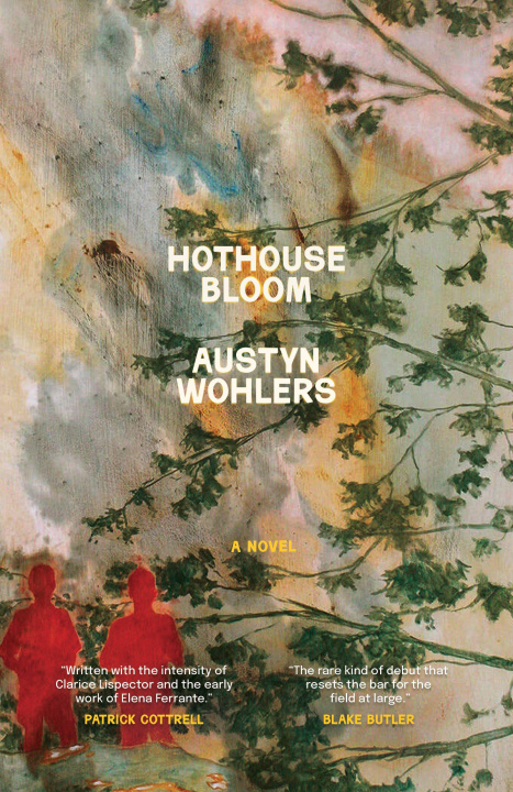 Knjiga Hothouse Bloom Austyn Wohlers