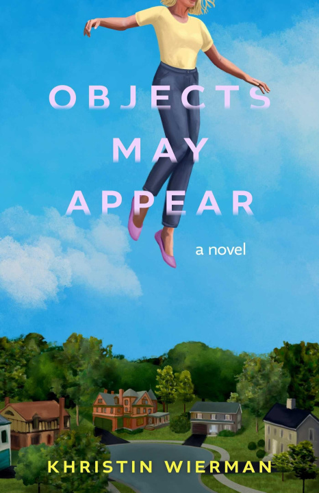 Kniha Objects May Appear 