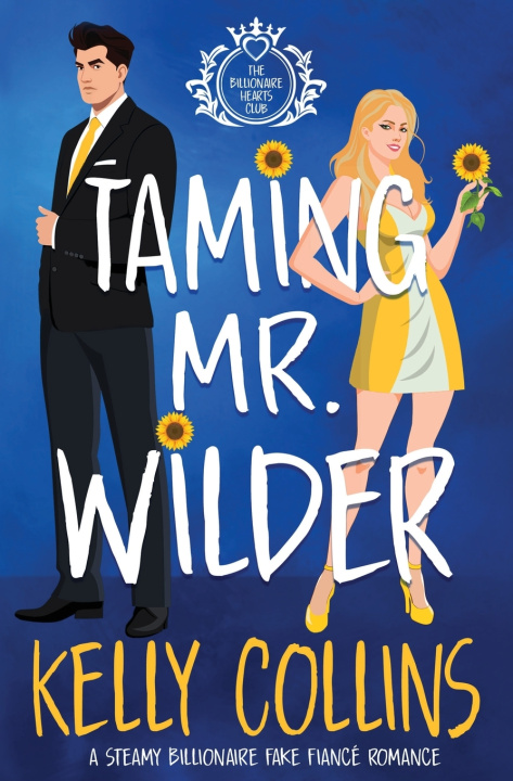 Buch Taming Mr. Wilder Kelly Collins