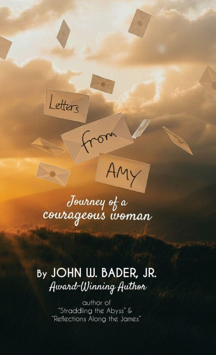 Kniha Letters From Amy, Journey of a courageous woman 
