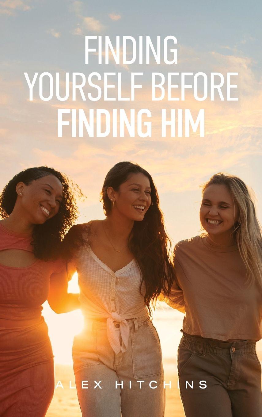 Kniha Finding Yourself Before Finding Him 