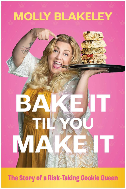 Kniha Bake It Til You Make It BLAKELEY MOLLY